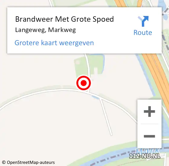 Locatie op kaart van de 112 melding: Brandweer Met Grote Spoed Naar Langeweg, Markweg op 1 mei 2023 09:06