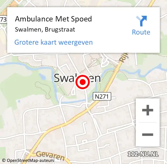 Locatie op kaart van de 112 melding: Ambulance Met Spoed Naar Swalmen, Brugstraat op 24 augustus 2014 02:10