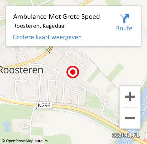 Locatie op kaart van de 112 melding: Ambulance Met Grote Spoed Naar Roosteren, Kagedaal op 24 augustus 2014 09:32