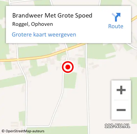 Locatie op kaart van de 112 melding: Brandweer Met Grote Spoed Naar Roggel, Ophoven op 5 mei 2023 11:03