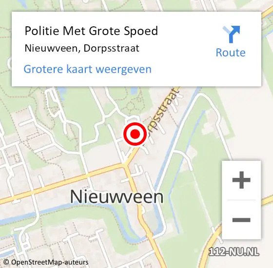 Locatie op kaart van de 112 melding: Politie Met Grote Spoed Naar Nieuwveen, Dorpsstraat op 7 mei 2023 02:11