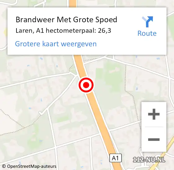 Locatie op kaart van de 112 melding: Brandweer Met Grote Spoed Naar Laren, A1 hectometerpaal: 26,3 op 9 mei 2023 06:27