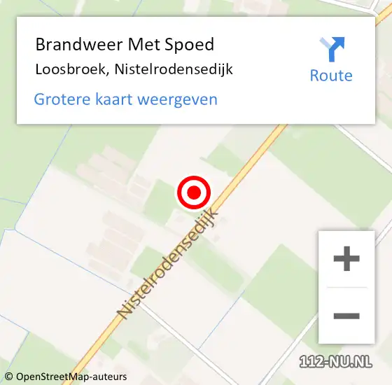 Locatie op kaart van de 112 melding: Brandweer Met Spoed Naar Loosbroek, Nistelrodensedijk op 12 mei 2023 18:24