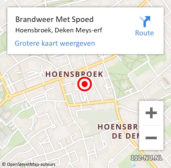 Locatie op kaart van de 112 melding: Brandweer Met Spoed Naar Hoensbroek, Deken Meys-erf op 12 mei 2023 21:04