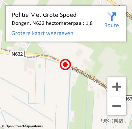 Locatie op kaart van de 112 melding: Politie Met Grote Spoed Naar Dongen, N632 hectometerpaal: 1,8 op 13 mei 2023 11:45