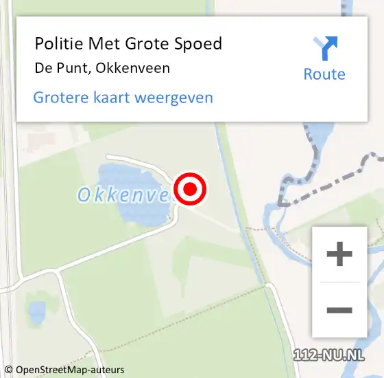 Locatie op kaart van de 112 melding: Politie Met Grote Spoed Naar De Punt, Okkenveen op 14 mei 2023 22:55