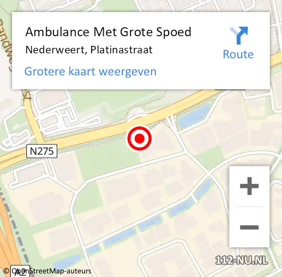 Locatie op kaart van de 112 melding: Ambulance Met Grote Spoed Naar Nederweert, Platinastraat op 15 mei 2023 09:41