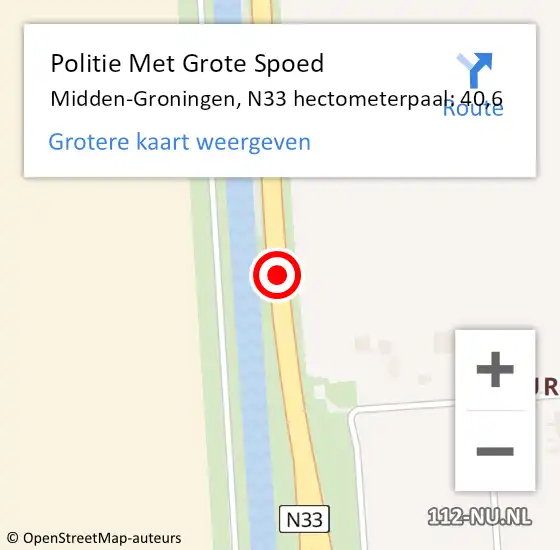 Locatie op kaart van de 112 melding: Politie Met Grote Spoed Naar Midden-Groningen, N33 hectometerpaal: 40,6 op 15 mei 2023 11:21