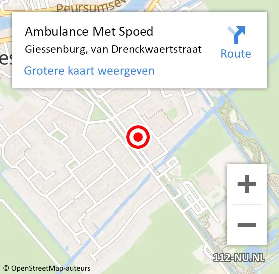 Locatie op kaart van de 112 melding: Ambulance Met Spoed Naar Giessenburg, van Drenckwaertstraat op 15 mei 2023 13:04