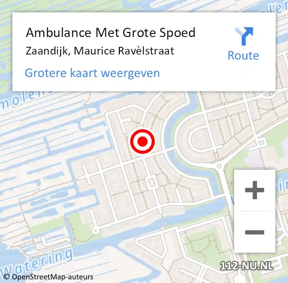 Locatie op kaart van de 112 melding: Ambulance Met Grote Spoed Naar Zaandijk, Maurice Ravèlstraat op 15 mei 2023 16:04