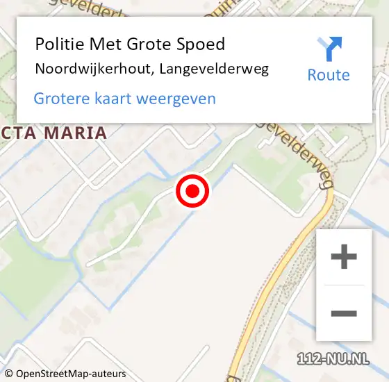 Locatie op kaart van de 112 melding: Politie Met Grote Spoed Naar Noordwijkerhout, Langevelderweg op 16 mei 2023 11:28