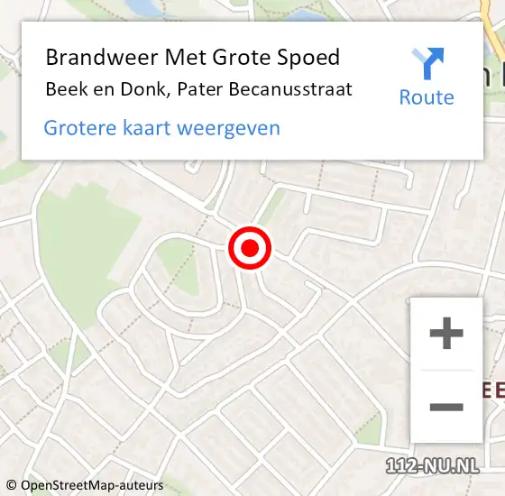 Locatie op kaart van de 112 melding: Brandweer Met Grote Spoed Naar Beek en Donk, Pater Becanusstraat op 16 mei 2023 16:42