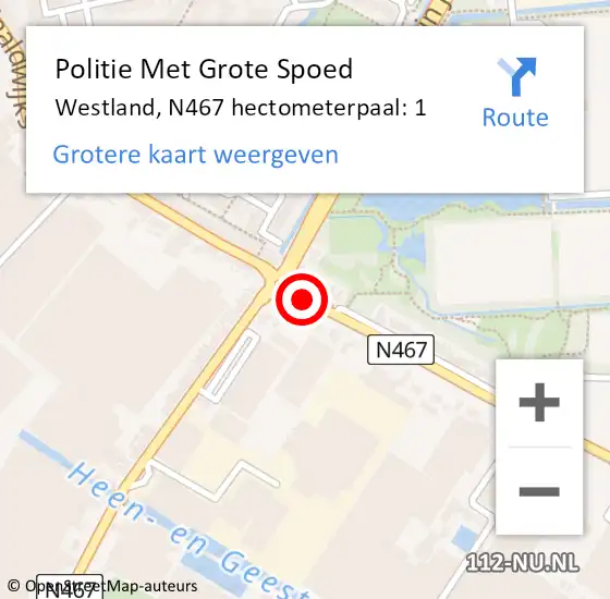 Locatie op kaart van de 112 melding: Politie Met Grote Spoed Naar Westland, N467 hectometerpaal: 1 op 17 mei 2023 16:57