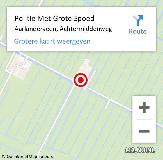 Locatie op kaart van de 112 melding: Politie Met Grote Spoed Naar Aarlanderveen, Achtermiddenweg op 18 mei 2023 08:21