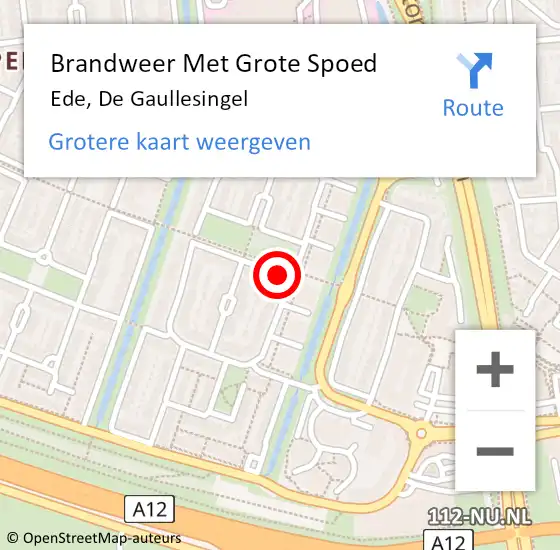 Locatie op kaart van de 112 melding: Brandweer Met Grote Spoed Naar Ede, De Gaullesingel op 18 mei 2023 18:14