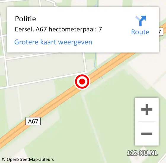 Locatie op kaart van de 112 melding: Politie Eersel, A67 hectometerpaal: 7 op 20 mei 2023 14:38