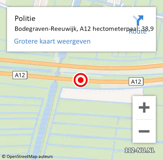 Locatie op kaart van de 112 melding: Politie Bodegraven-Reeuwijk, A12 hectometerpaal: 38,9 op 20 mei 2023 22:35