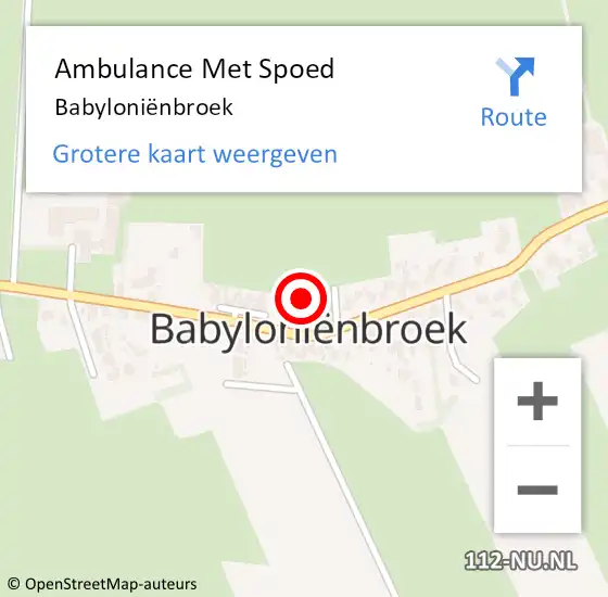 Locatie op kaart van de 112 melding: Ambulance Met Spoed Naar Babyloniënbroek op 22 mei 2023 11:01