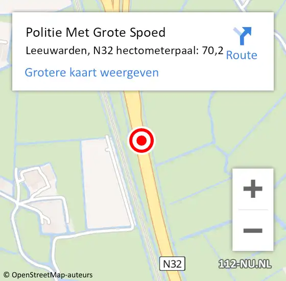 Locatie op kaart van de 112 melding: Politie Met Grote Spoed Naar Leeuwarden, N32 hectometerpaal: 70,2 op 23 mei 2023 09:25