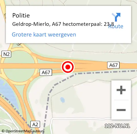 Locatie op kaart van de 112 melding: Politie Geldrop-Mierlo, A67 hectometerpaal: 23,8 op 24 mei 2023 01:47