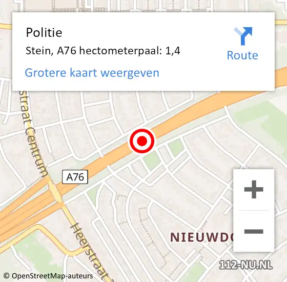 Locatie op kaart van de 112 melding: Politie Stein, A76 hectometerpaal: 1,4 op 24 mei 2023 13:03
