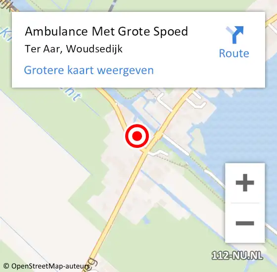 Locatie op kaart van de 112 melding: Ambulance Met Grote Spoed Naar Ter Aar, Woudsedijk op 25 mei 2023 09:29