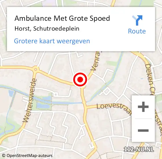 Locatie op kaart van de 112 melding: Ambulance Met Grote Spoed Naar Horst, Schutroedeplein op 26 augustus 2014 16:49