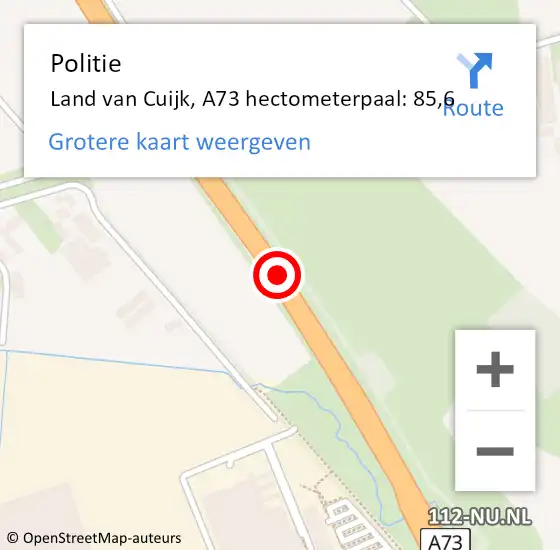 Locatie op kaart van de 112 melding: Politie Land van Cuijk, A73 hectometerpaal: 85,6 op 26 mei 2023 06:17