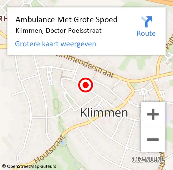 Locatie op kaart van de 112 melding: Ambulance Met Grote Spoed Naar Klimmen, Doctor Poelsstraat op 26 augustus 2014 20:46