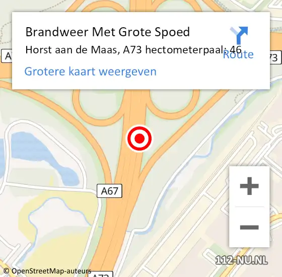 Locatie op kaart van de 112 melding: Brandweer Met Grote Spoed Naar Horst aan de Maas, A73 hectometerpaal: 46 op 29 mei 2023 20:13