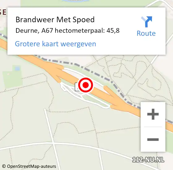Locatie op kaart van de 112 melding: Brandweer Met Spoed Naar Deurne, A67 hectometerpaal: 45,8 op 30 mei 2023 09:54