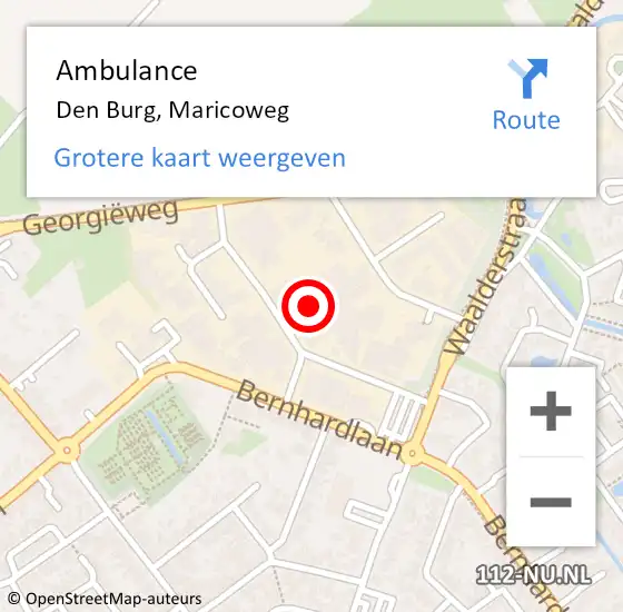 Locatie op kaart van de 112 melding: Ambulance Den Burg, Maricoweg op 30 mei 2023 14:54