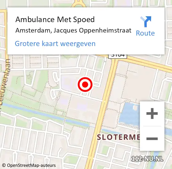 Locatie op kaart van de 112 melding: Ambulance Met Spoed Naar Amsterdam, Jacques Oppenheimstraat op 30 mei 2023 19:21