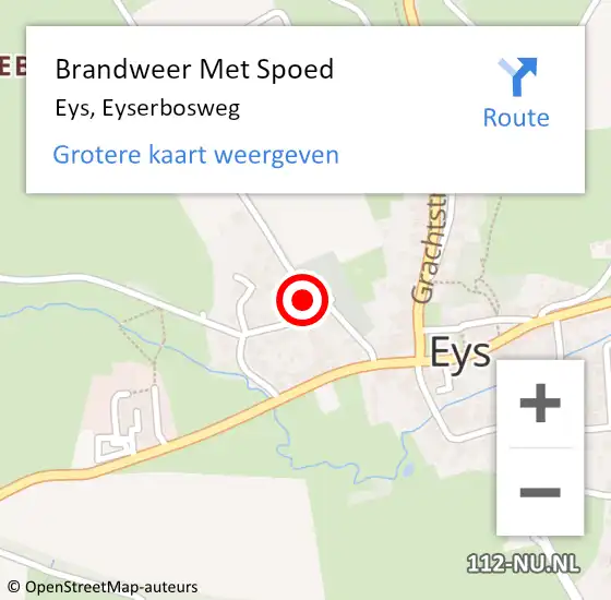 Locatie op kaart van de 112 melding: Brandweer Met Spoed Naar Eys, Eyserbosweg op 30 mei 2023 21:01