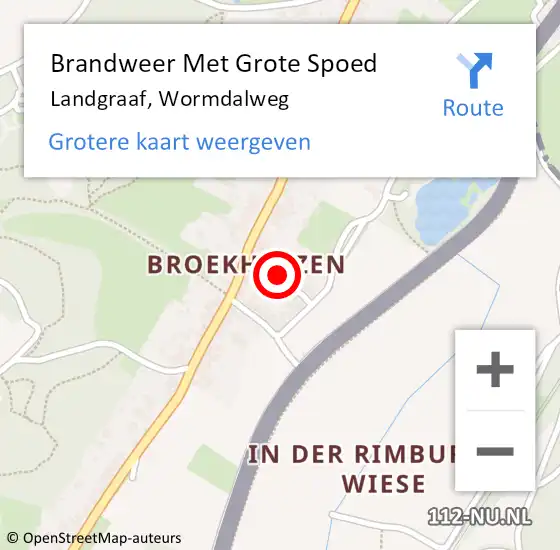 Locatie op kaart van de 112 melding: Brandweer Met Grote Spoed Naar Landgraaf, Wormdalweg op 31 mei 2023 09:31