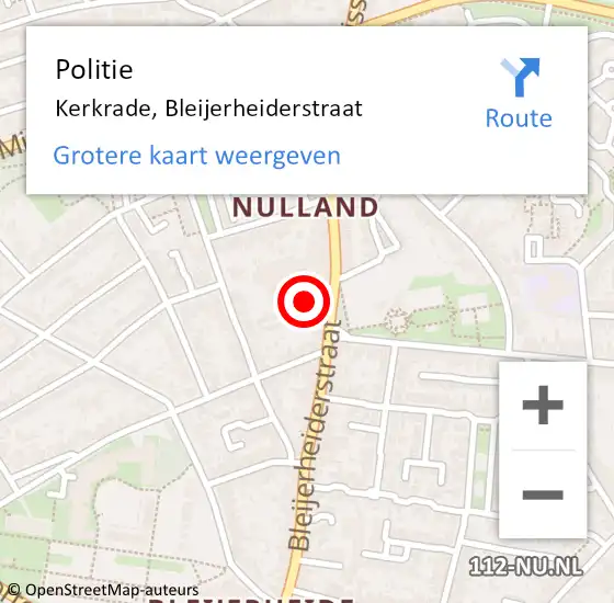 Locatie op kaart van de 112 melding: Politie Kerkrade, Bleijerheiderstraat op 1 juni 2023 01:06