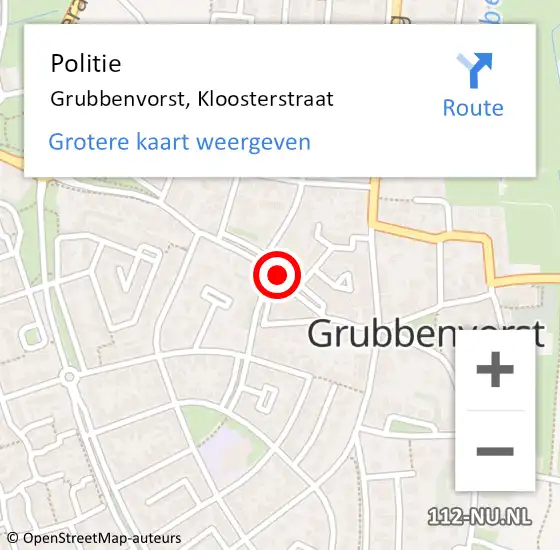 Locatie op kaart van de 112 melding: Politie Grubbenvorst, Kloosterstraat op 1 juni 2023 12:01