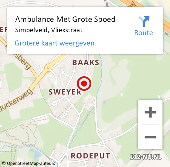 Locatie op kaart van de 112 melding: Ambulance Met Grote Spoed Naar Simpelveld, Vliexstraat op 27 augustus 2014 14:13