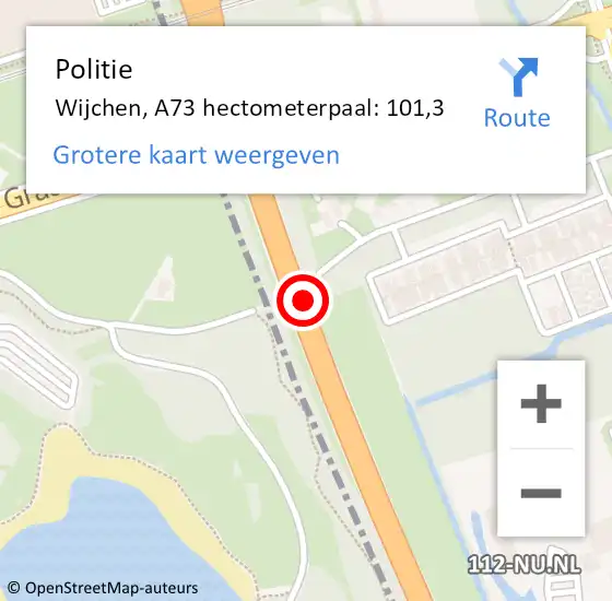 Locatie op kaart van de 112 melding: Politie Wijchen, A73 hectometerpaal: 101,3 op 2 juni 2023 15:00