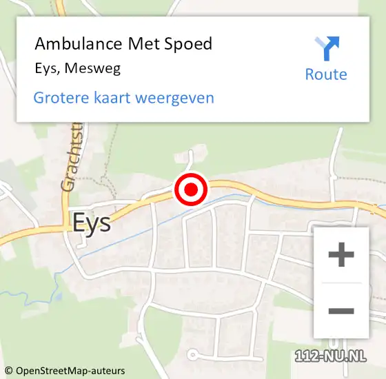 Locatie op kaart van de 112 melding: Ambulance Met Spoed Naar Eys, Mesweg op 27 augustus 2014 19:25