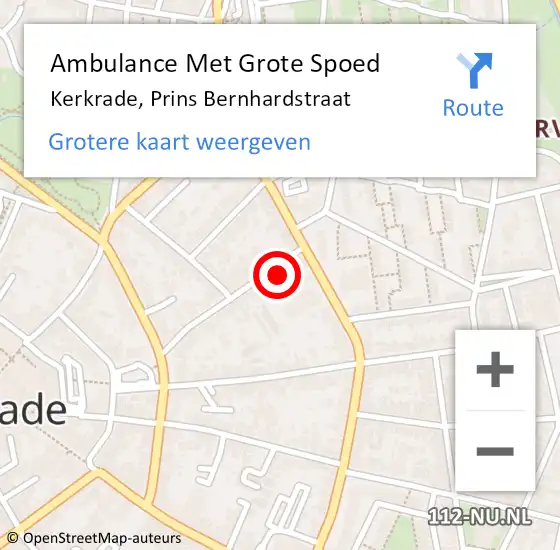 Locatie op kaart van de 112 melding: Ambulance Met Grote Spoed Naar Kerkrade, Prins Bernhardstraat op 28 augustus 2014 01:17