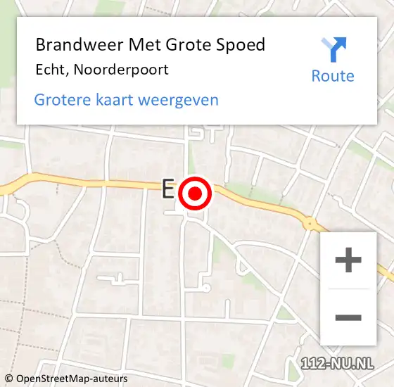 Locatie op kaart van de 112 melding: Brandweer Met Grote Spoed Naar Echt, Noorderpoort op 7 juni 2023 10:11