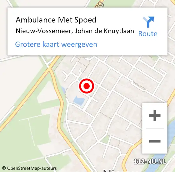 Locatie op kaart van de 112 melding: Ambulance Met Spoed Naar Nieuw-Vossemeer, Johan de Knuytlaan op 28 augustus 2014 07:11