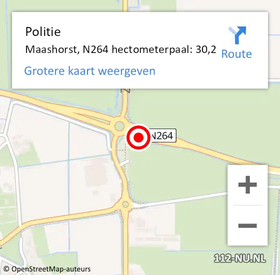Locatie op kaart van de 112 melding: Politie Maashorst, N264 hectometerpaal: 30,2 op 8 juni 2023 09:58