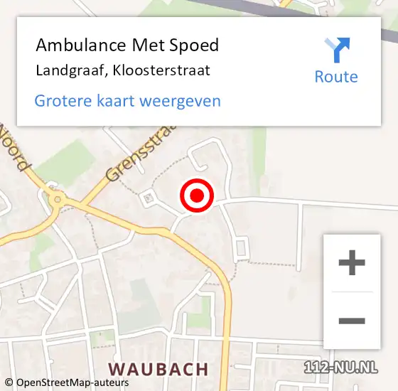 Locatie op kaart van de 112 melding: Ambulance Met Spoed Naar Landgraaf, Kloosterstraat op 28 augustus 2014 09:17