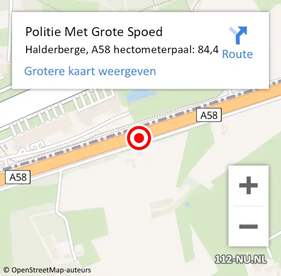 Locatie op kaart van de 112 melding: Politie Met Grote Spoed Naar Halderberge, A58 hectometerpaal: 84,4 op 10 juni 2023 15:08