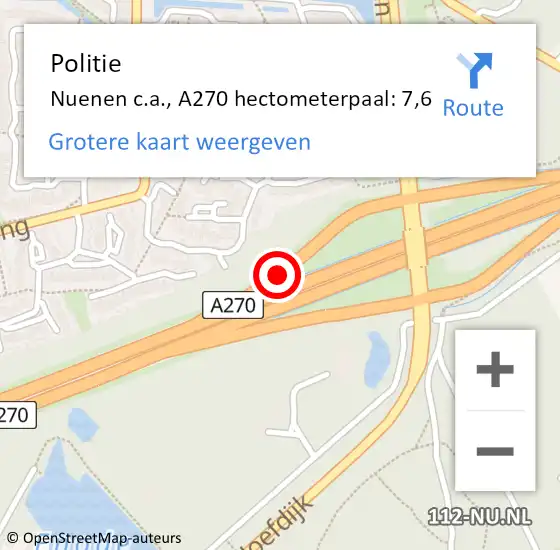 Locatie op kaart van de 112 melding: Politie Nuenen c.a., A270 hectometerpaal: 7,6 op 10 juni 2023 18:10