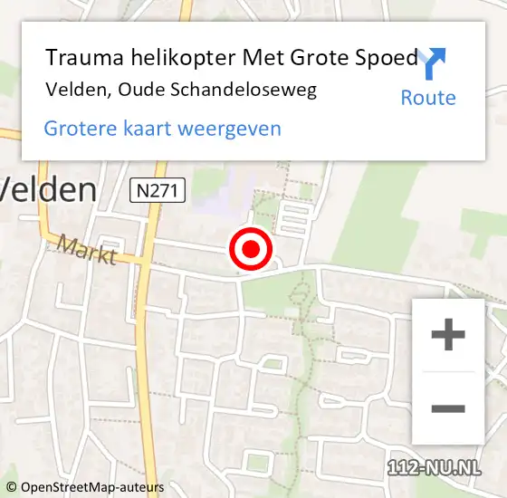 Locatie op kaart van de 112 melding: Trauma helikopter Met Grote Spoed Naar Velden, Oude Schandeloseweg op 11 juni 2023 06:40