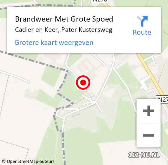 Locatie op kaart van de 112 melding: Brandweer Met Grote Spoed Naar Cadier en Keer, Pater Kustersweg op 12 juni 2023 15:59