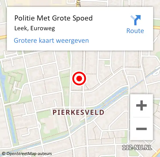 Locatie op kaart van de 112 melding: Politie Met Grote Spoed Naar Leek, Euroweg op 13 juni 2023 18:14